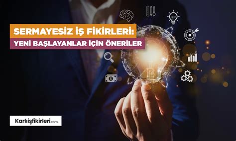 Yeni Başlayanlar İçin İş Fikirleri